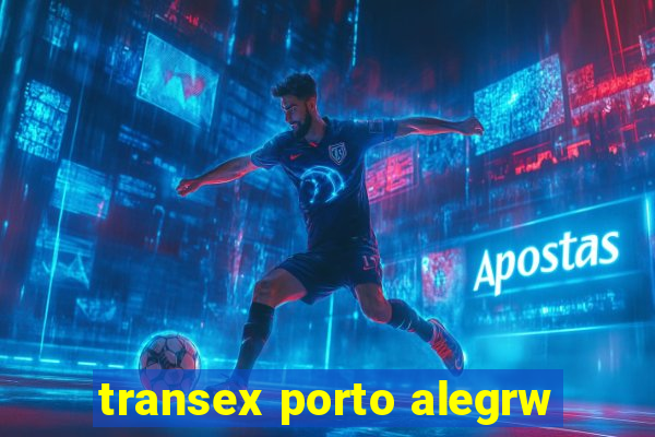 transex porto alegrw